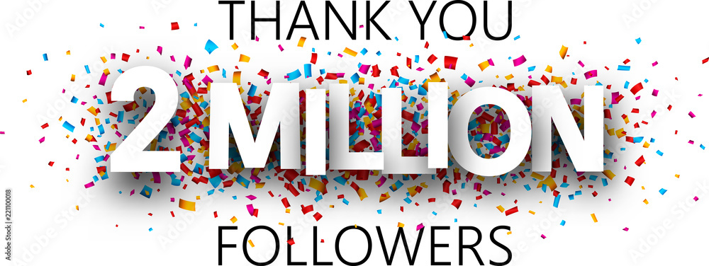Thank you, 2 million followers. Banner with colorful confetti. - obrazy, fototapety, plakaty 