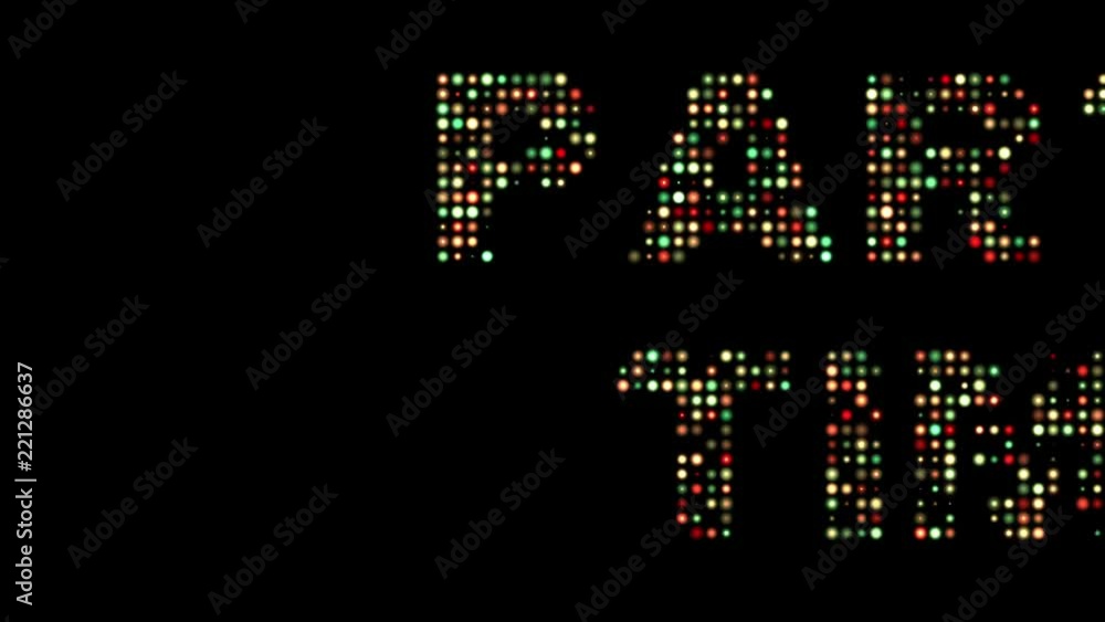 Party time colorful led text Party time colorful led text