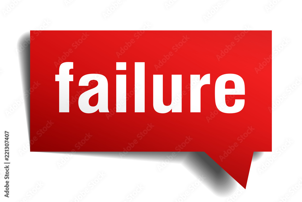 failure red 3d speech bubble failure red 3d speech bubble