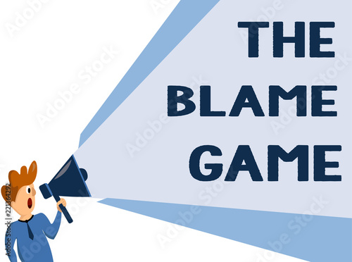 Text sign showing The Blame Game. Conceptual photo A situation when people attempt to blame one another. photo