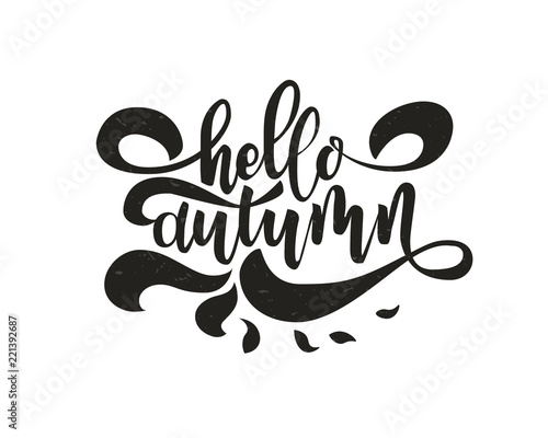 Hello autumn. Hand drawn calligraphy and brush pen lettering. design for holiday greeting card and invitation of seasonal autumn holiday. black on white