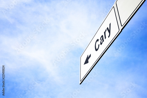 Signboard pointing towards Cary