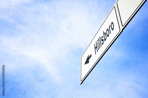 Signboard pointing towards Hillsboro