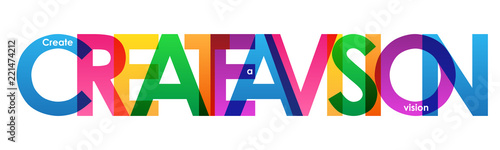 CREATE A VISION typography banner 
