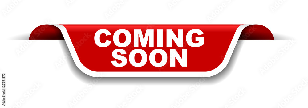 red and white banner coming soon red and white banner coming soon