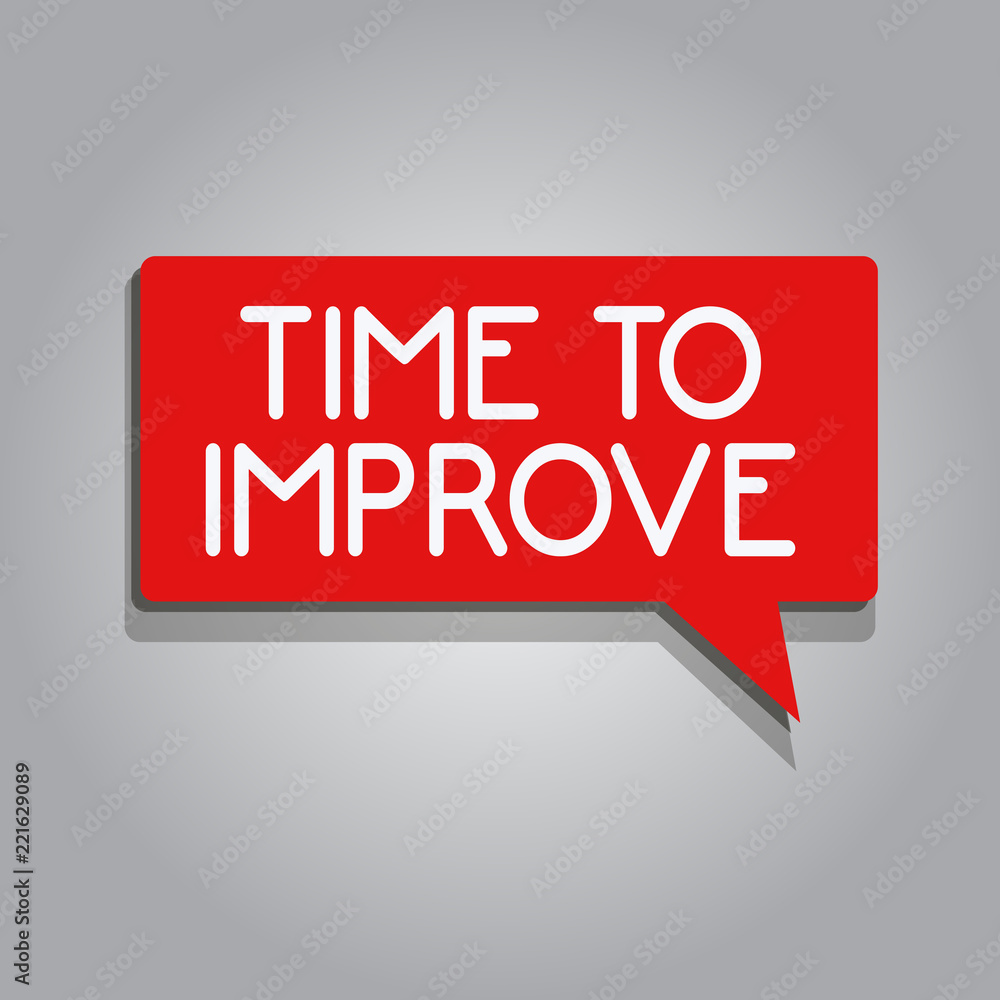 Writing note showing Time To Improve. Business photo showcasing telling someone to develop himself Study hard Courses. Writing note showing Time To Improve. Business photo showcasing telling someone to develop himself Study hard Courses.