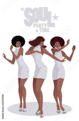 Three beautiful singers and soul dancers in the style of the sixties