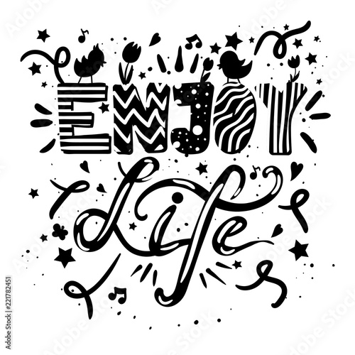 Enjoy Life Lettering In black white colors