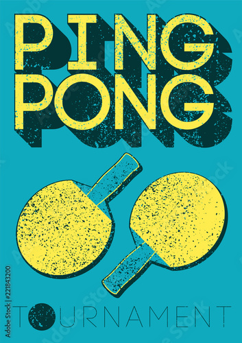 Ping Pong typographical vintage grunge style poster. Retro vector illustration.
