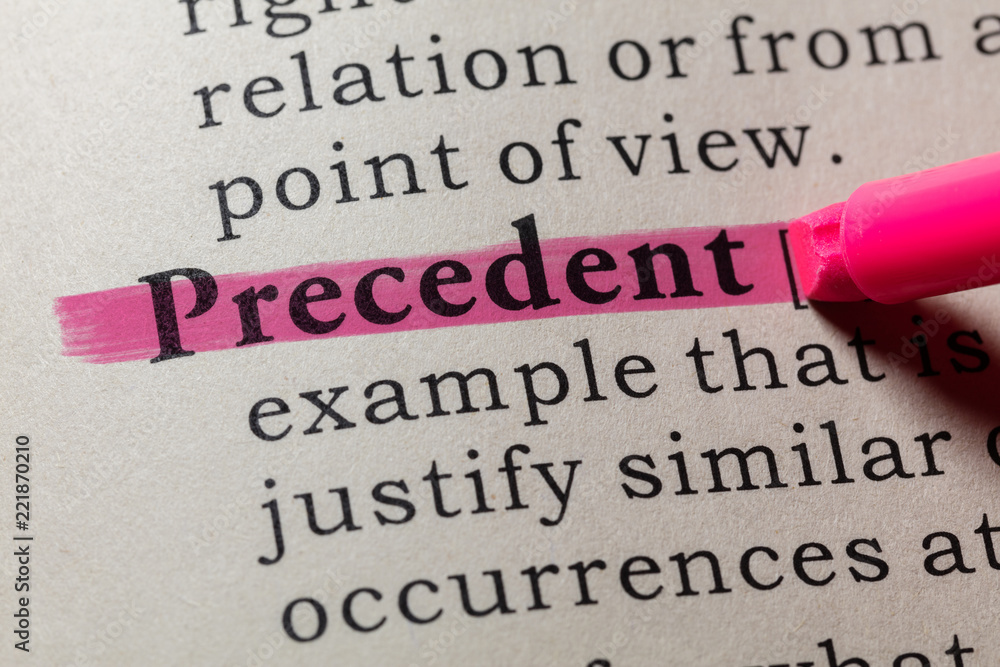 Obraz premium definition of precedent