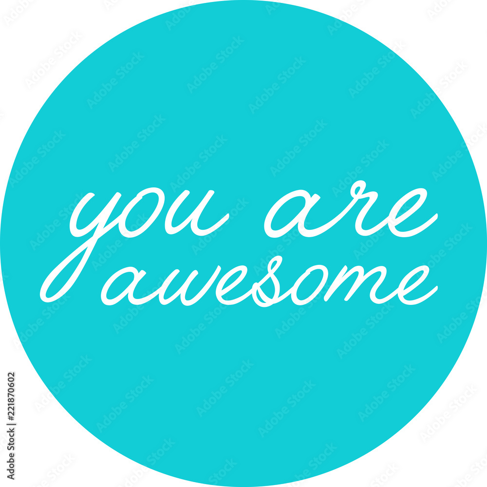 You are awesome lettering design