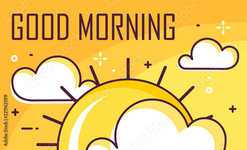 Good morning poster with clouds and sun. Thin line flat design. Vector banner.