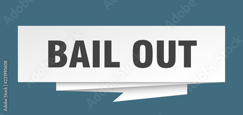 bail out