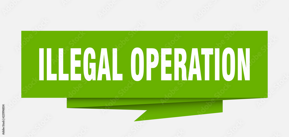 illegal operation