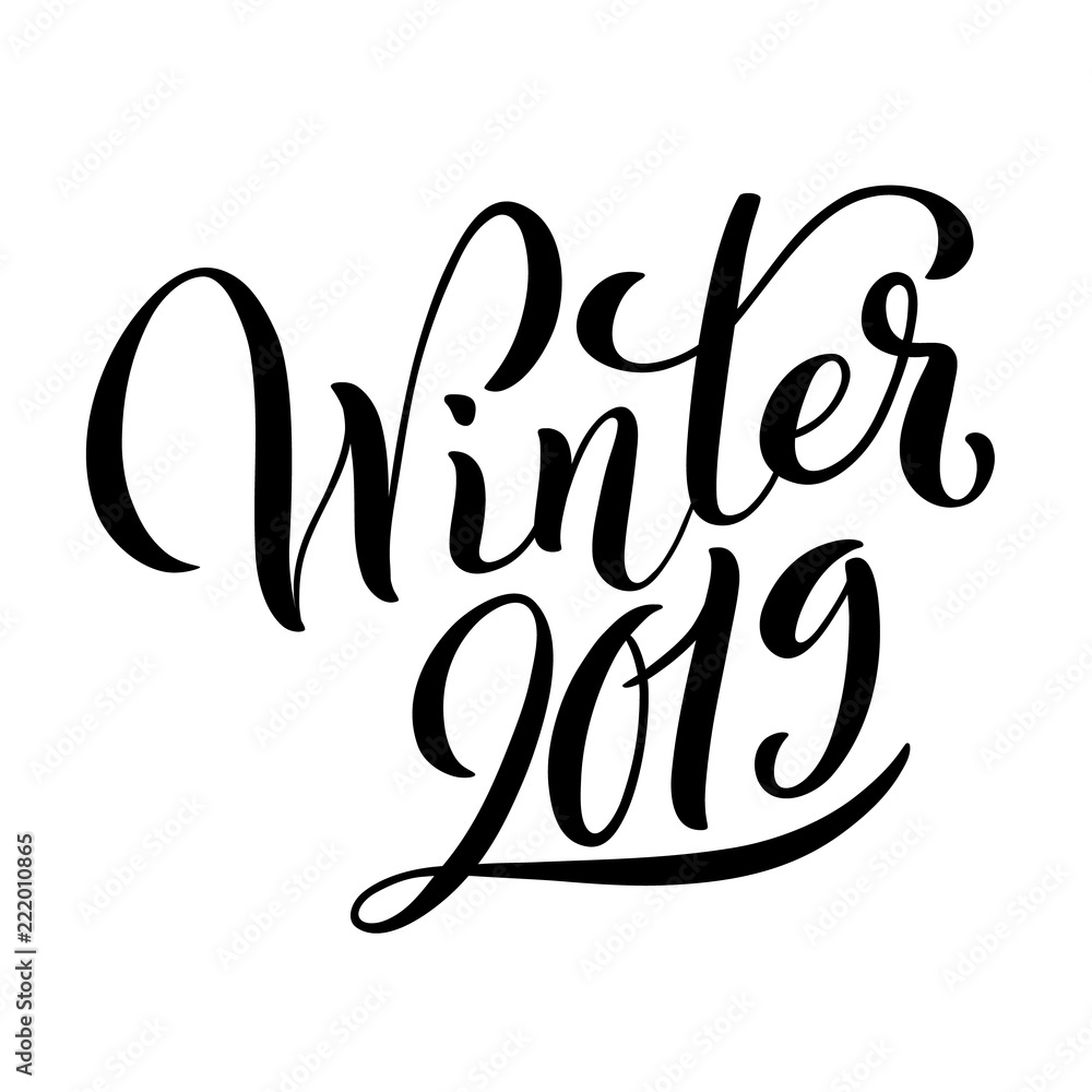 Fototapeta premium Hello Winter 2019 poster with handdrawn lettering. Happy new year holydays. Vector illustration.