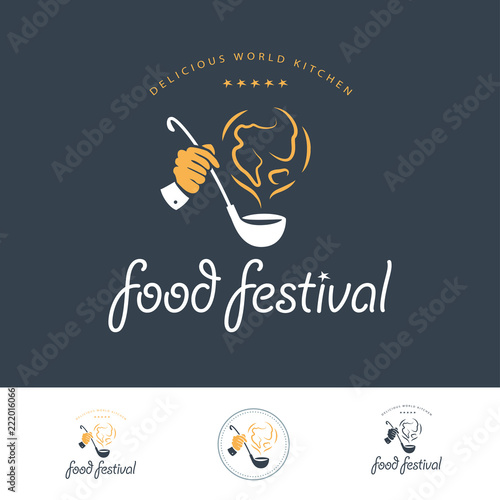Vector food festival logo template in different color variants isolated. Restaurant, cafe, catering, food service emblem design. Human hand holding scoop and earth smoke icon illustration.