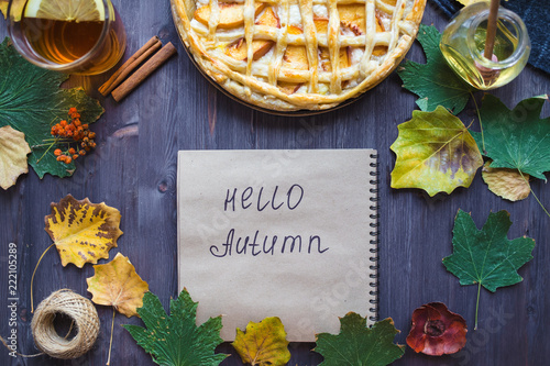 Autumn concept. Pie with Peaches Autumn Foliage Tea Honey Diary Hello Autumn