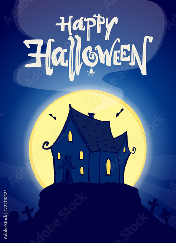 Vector illustration: Party poster with hand drawn haunted house and lettering of Happy Halloween.