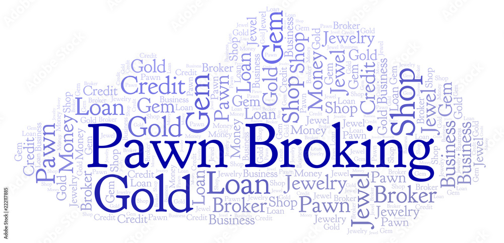 Pawn Broking word cloud. Pawn Broking word cloud.