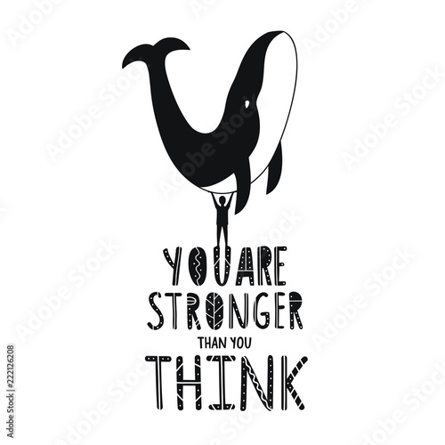 Photo Vector illustration with whale, man and lettering quote - You are stronger than you think