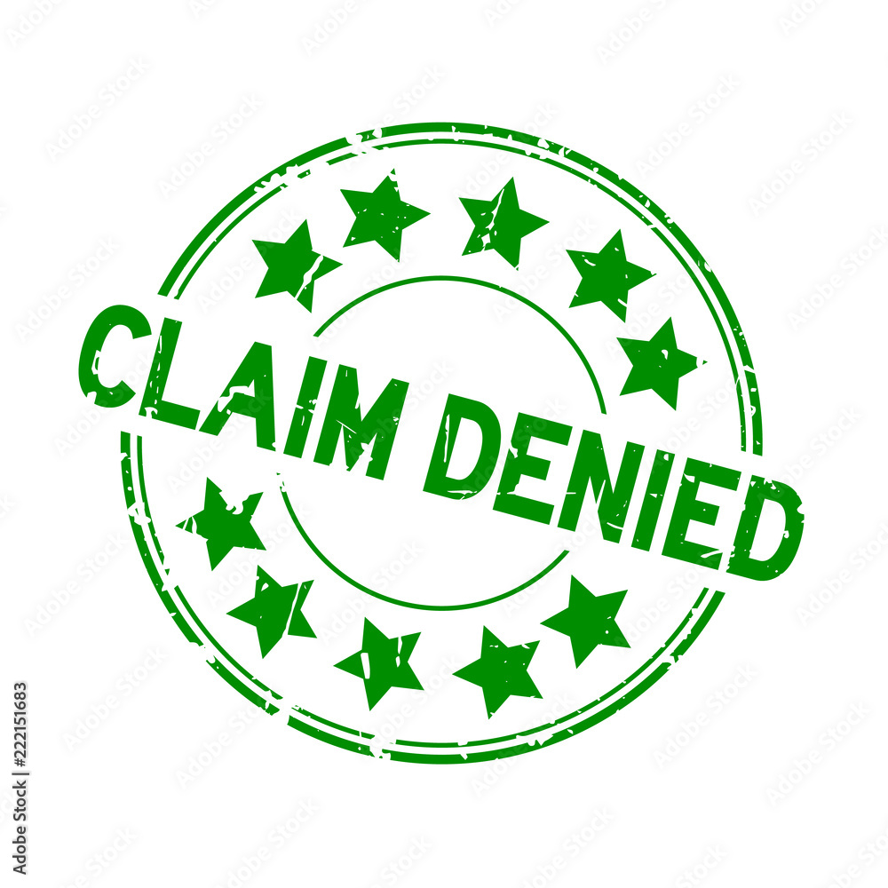 Grunge green claim denied with star icon round rubber seal stamp on white background
