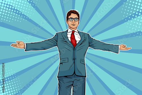  Businessman widely spread his arms as a winneer. Meeting other people. Domination and showing of success.  Vector illustration in pop art retro comic style