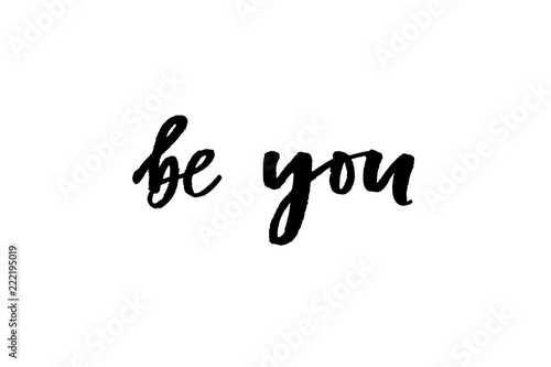 slogan Be you phrase graphic vector Print Fashion lettering calligraphy