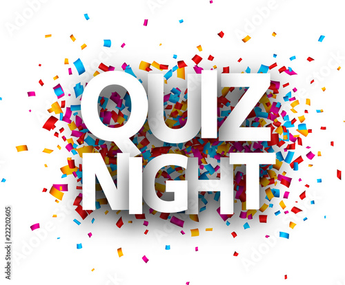 Quiz night sign with colorful confetti.