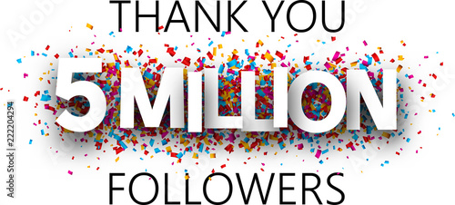 Thank you, 5 million followers. Banner with colorful confetti.