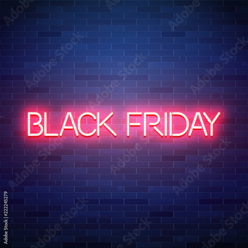 Black friday neon text on brick background, sale advertisement banner, vector illustration