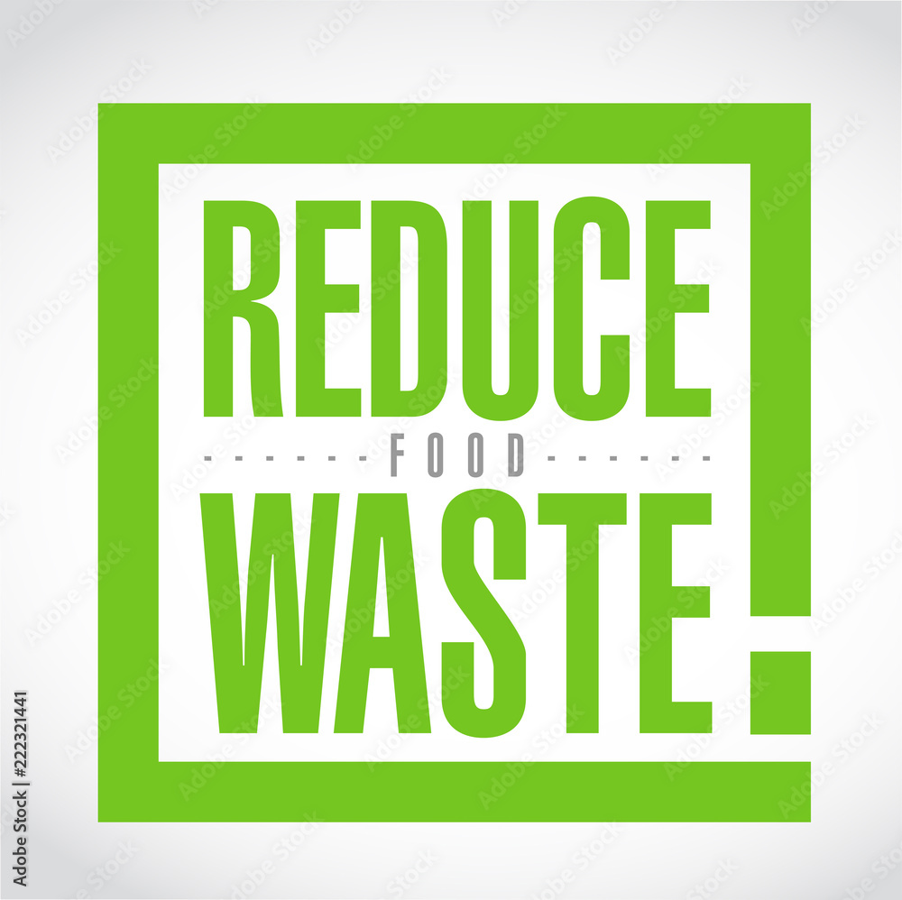 Fototapeta premium Reduce Food Waste exclamation box message