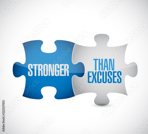 Stronger than Excuses puzzle pieces message concept