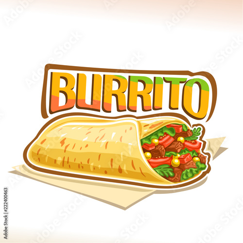 Vector poster for Mexican Burrito, tortilla stuffed shredded carnitas and fresh cilantro on napkin, original lettering for word burrito, design logo for menu of fast food cafe with mexican cuisine.