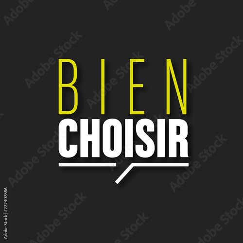 bien choisir
