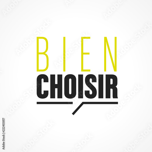 bien choisir