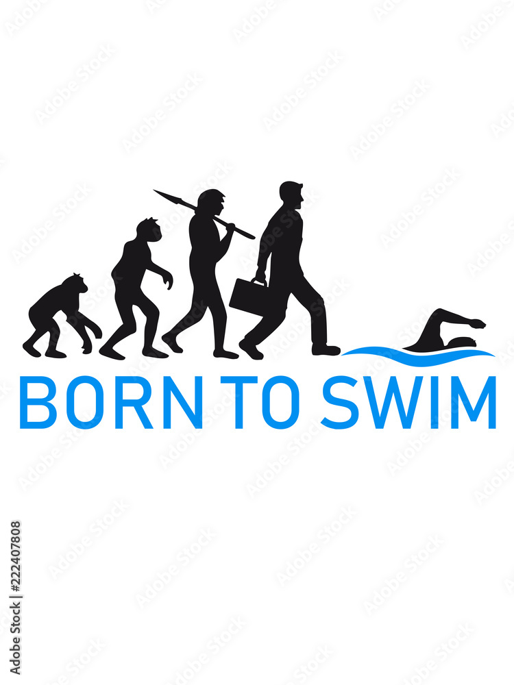 born to swim evolution entwicklung geboren zum schwimmen logo schwimmer verein team wasser kraulen schnell wettrennen schwimmbad sportler sport spaß tauchen hallenbad wellen clipart born to swim evolution entwicklung geboren zum schwimmen logo schwimmer verein team wasser kraulen schnell wettrennen schwimmbad sportler sport spaß tauchen hallenbad wellen clipart