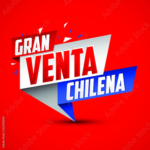 Gran venta Chilena, Chilean big sale spanish text, vector modern colorful promotional banner
