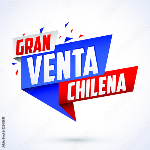 Gran venta Chilena, Chilean big sale spanish text, vector modern colorful promotional banner