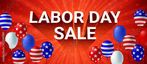 Labor day sale poster flyer banner vector illustration. American flag balloon on red background design. Labor day celebration concept advertising.