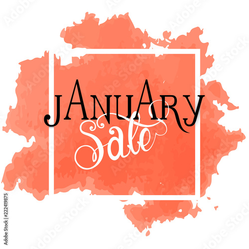 January Sale advertisement template on orange paint blot in square frame vector illustration