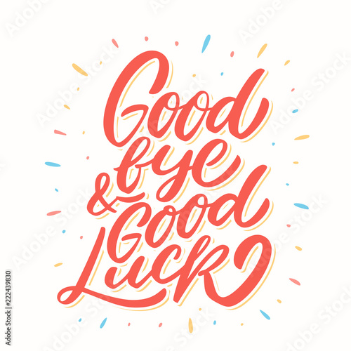 Goodbye and Good luck. Farewell card.