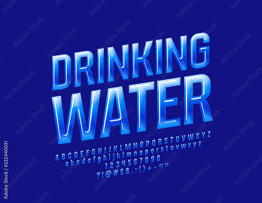 Vector Blue Sign Drinking Water. Glossy Alphabet Letters, Numbers and Symbols Vector Blue Sign Drinking Water. Glossy Alphabet Letters, Numbers and Symbols