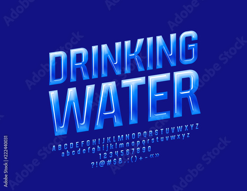 Vector Blue Sign Drinking Water. Glossy Alphabet Letters, Numbers and Symbols