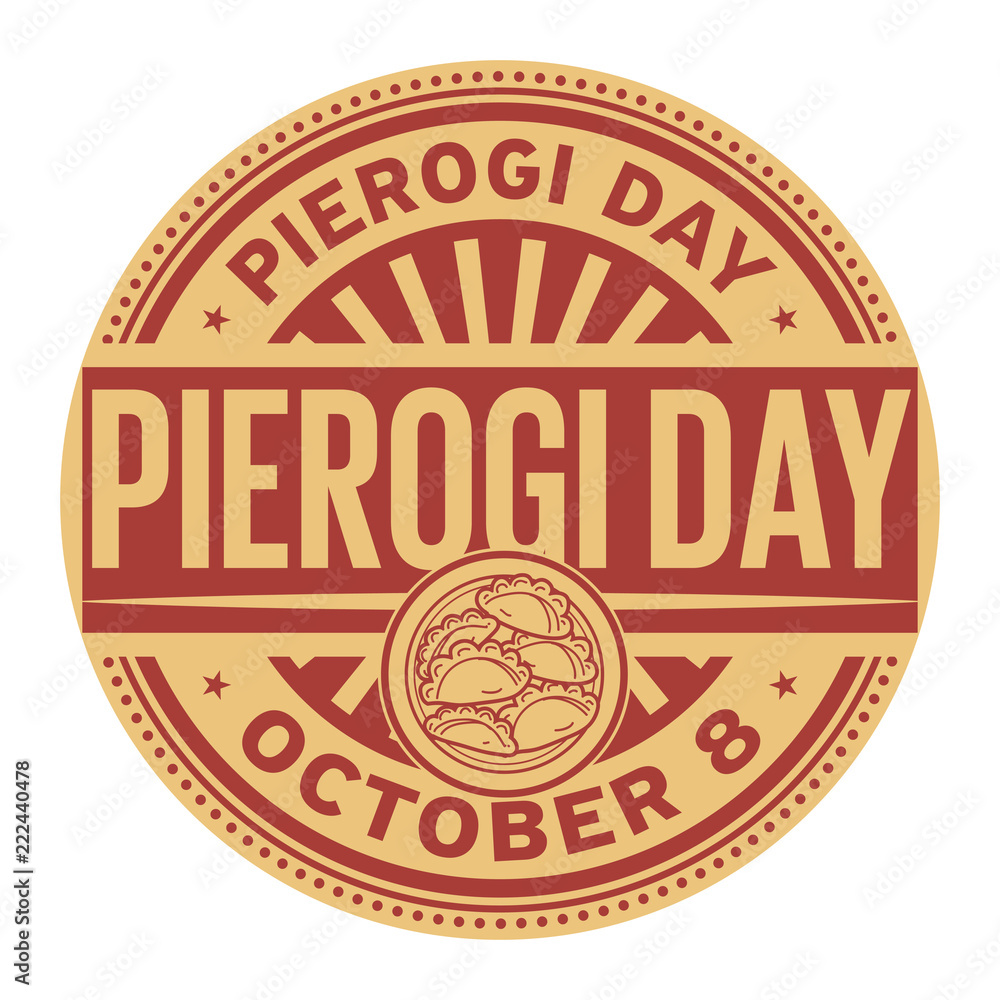 Obraz premium Pierogi Day, October 8