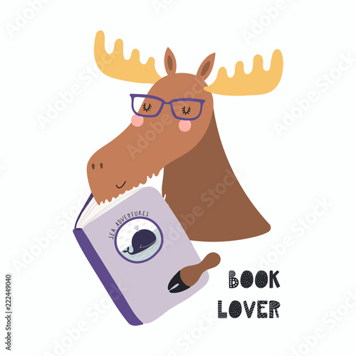 Hand drawn vector illustration of a cute funny moose reading a book, with quote Book lover. Isolated objects on white background. Scandinavian style flat design. Concept for children print.
