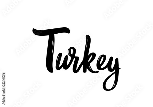 Turkey Lettering. Handwritten name of the country. Vector design template.