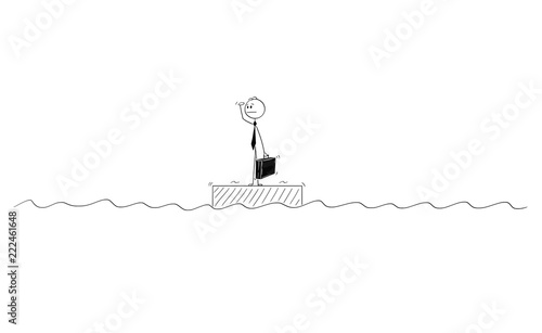 Cartoon stick drawing conceptual illustration of businessman standing alone on the raft in the middle of ocean or nowhere looking for some business opportunity or end of the crisis.