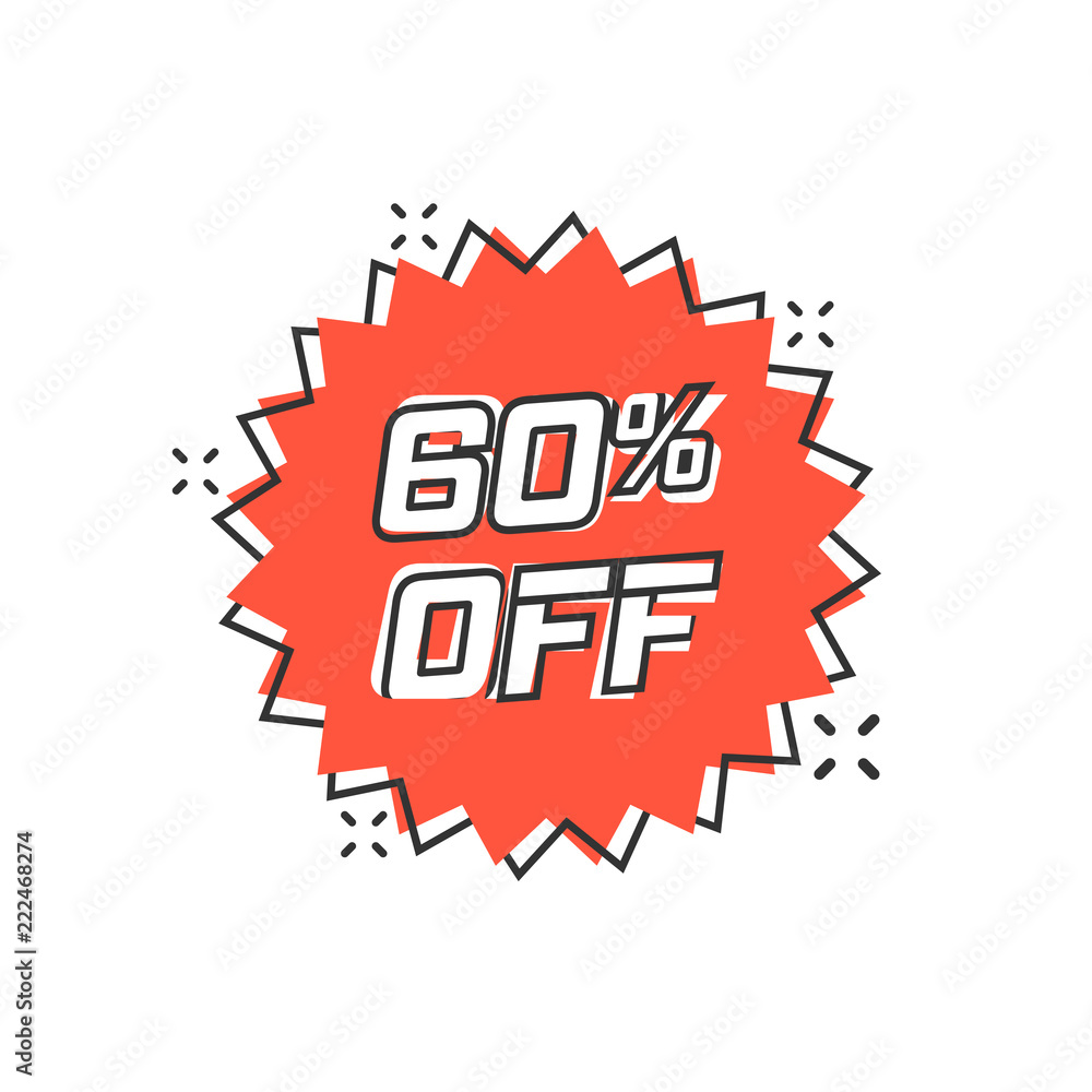 Vector cartoon discount sticker icon in comic style. Sale tag illustration pictogram. Promotion 60 percent discount splash effect concept. Vector cartoon discount sticker icon in comic style. Sale tag illustration pictogram. Promotion 60 percent discount splash effect concept.