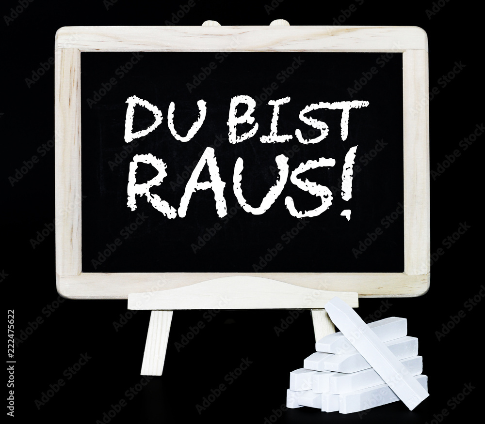 Du bist raus StockFoto Adobe Stock