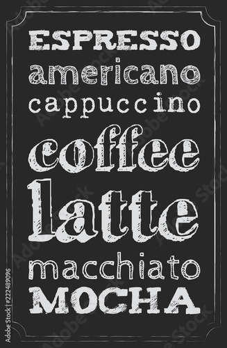 Names of coffee drinks with chalk on a chalkboard in a fine vintage frame. Menu. Map of drinks.